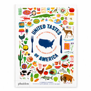 United Tastes of America: Atlas & Recipes from Every State

