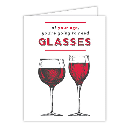 You're Going to need Glasses Greeting Card
