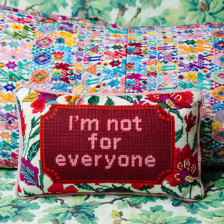 Not For Everyone Needlepoint Pillow
