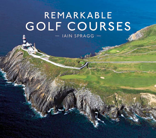 Remarkable Golf Courses