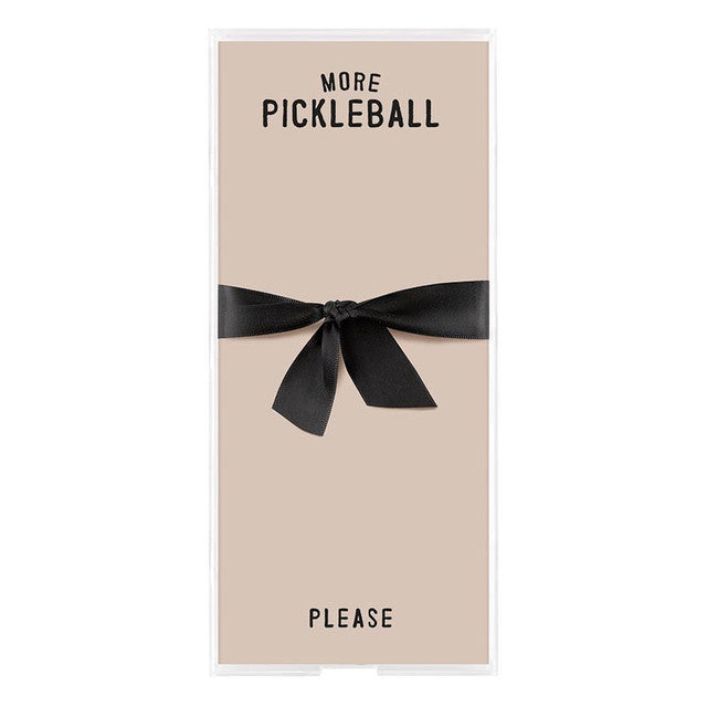 More Pickleball Please Acrylic Tray & Paper