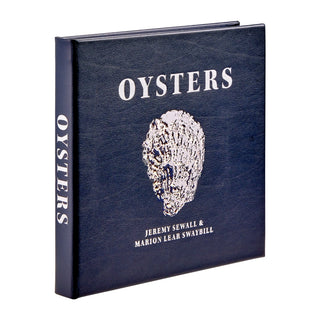 Oysters: A Celebration in the Raw Leather Bound
