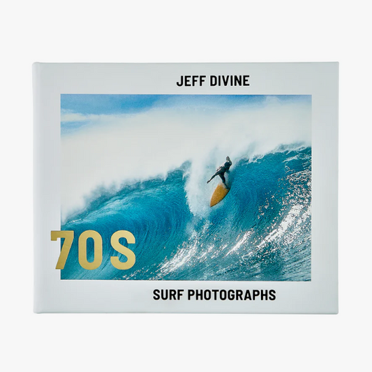 Jeff Divine: 70's Surf Photographs