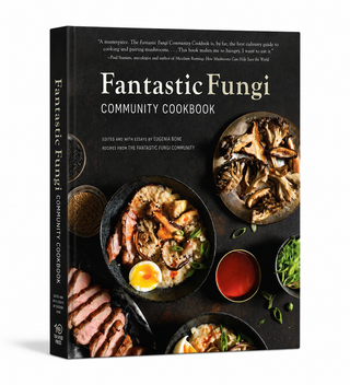 Fantastic Fungi Community Cookbook
