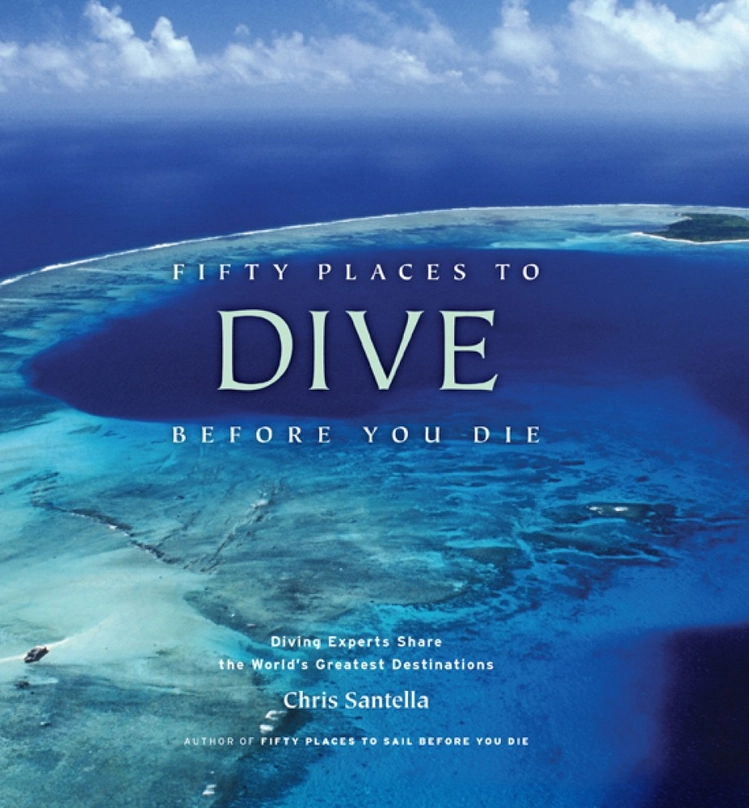 Fifty Places To Dive Before You Die