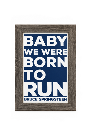 Navy Born to Run 11x17 Distressed Gray Frame
