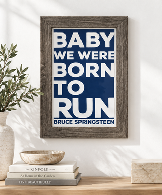 Navy Born to Run 11x17 Distressed Gray Frame
