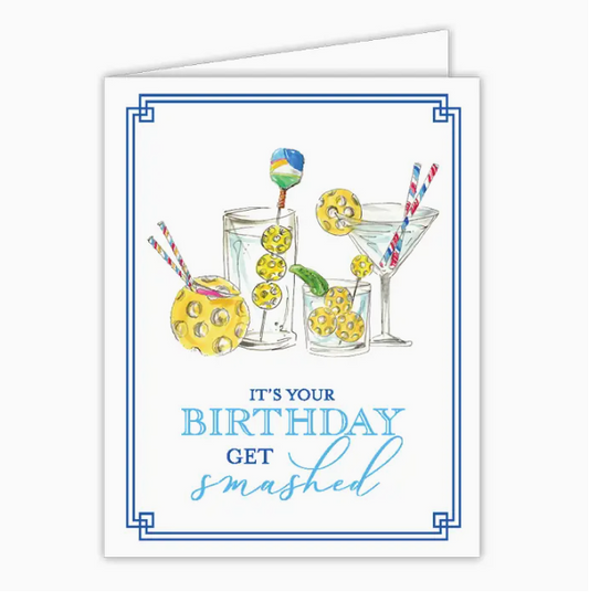 Greeting Card - Handpainted It's Your Birthday Get Smashed Pickleball Cocktails