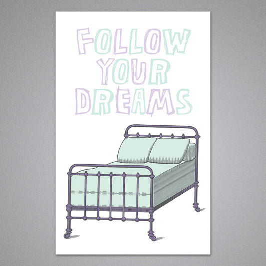 Follow Dreams Card ***
