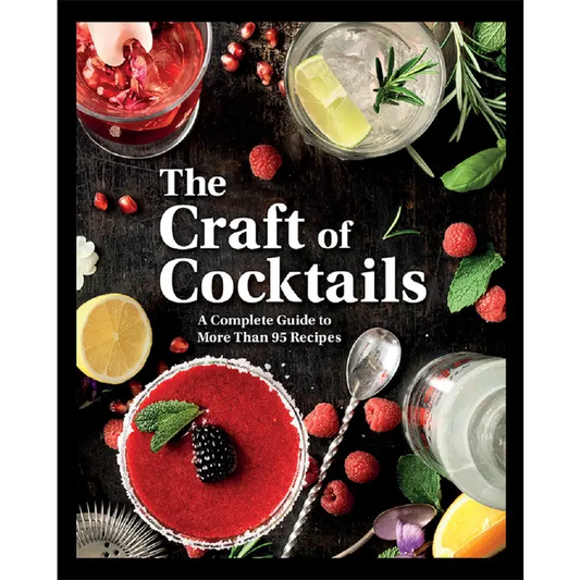 The Craft of Cocktails