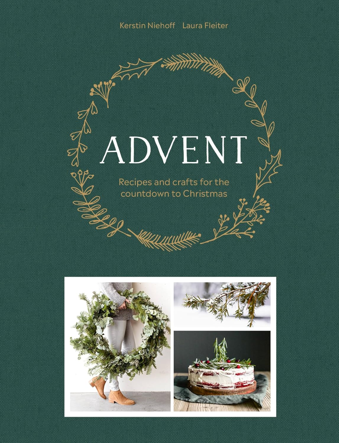 Advent: Recipes and Crafts for the Countdown to Christmas ***