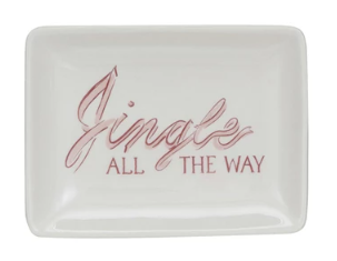 Stoneware Dish w/ Holiday Saying - Jingle