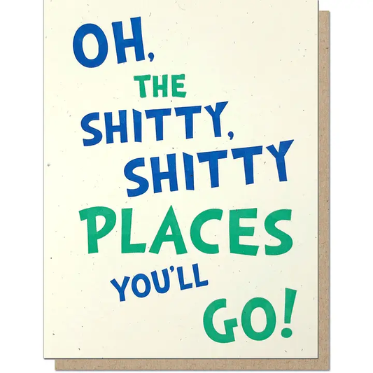 Shitty Places Greeting Card