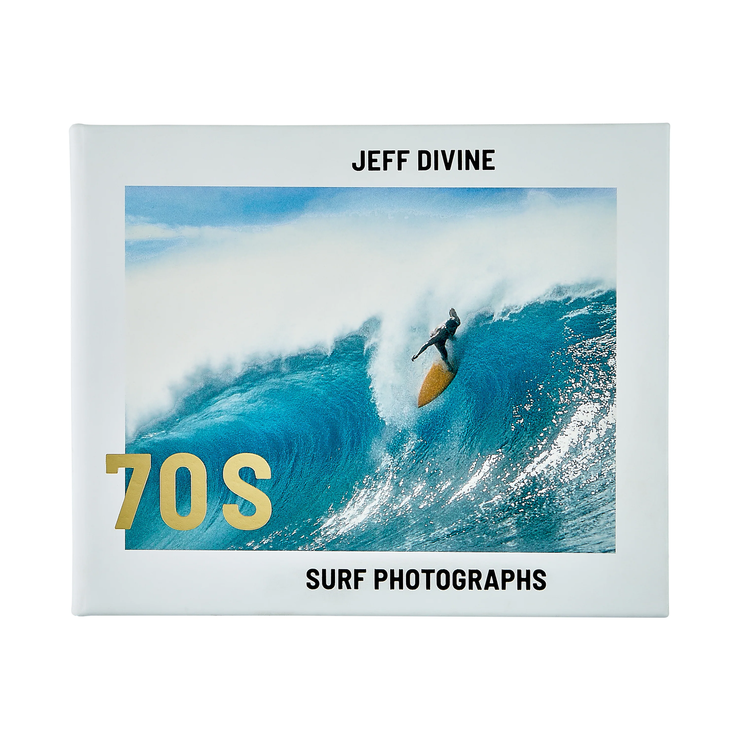 Jeff Divine: 70's Surf Photographs