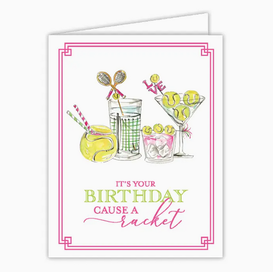 Greeting Card - Handpainted It's Your Birthday Cause a Racket Tennis Cocktails