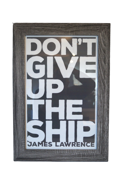 Grey Don't Give Up The Ship 11x17 Distressed Grey Frame