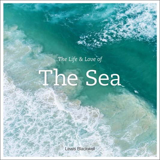 Life & Love of the Sea